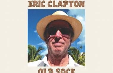 Eric Clapton's latest album, "Old Sock"