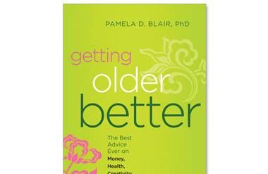 The author of 'Getting Older Better' gives practical advice on vital living