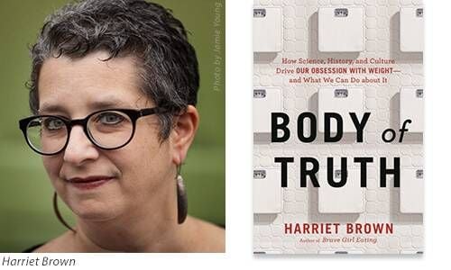 Harriet Brown Body of Truth Embed