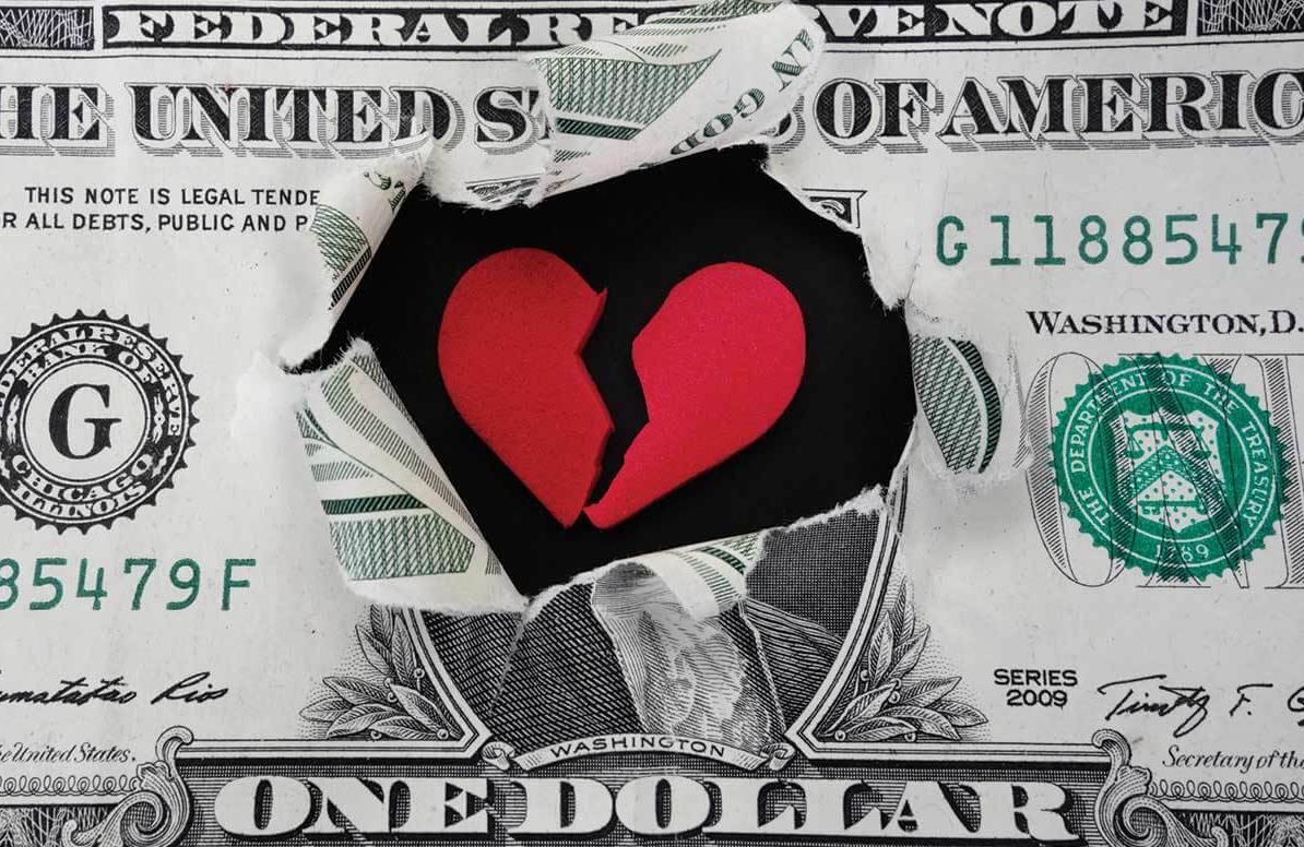 Broken money and heart