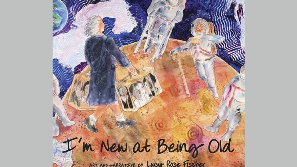 "I'm New at Being Old" is a picture book about aging.