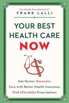 Your Best Helath Care Now Book