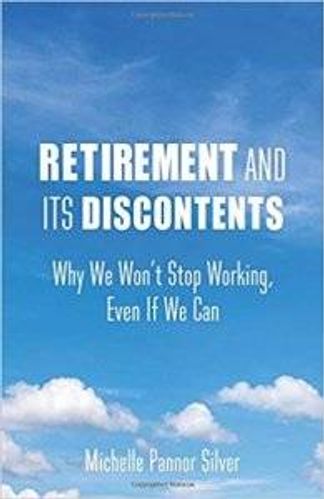 Retirement and its Discontents