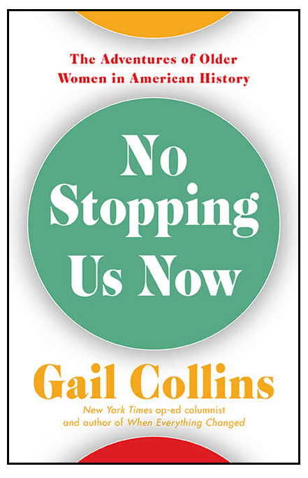 book cover of 'No Stopping Us Now' by Gail Collins