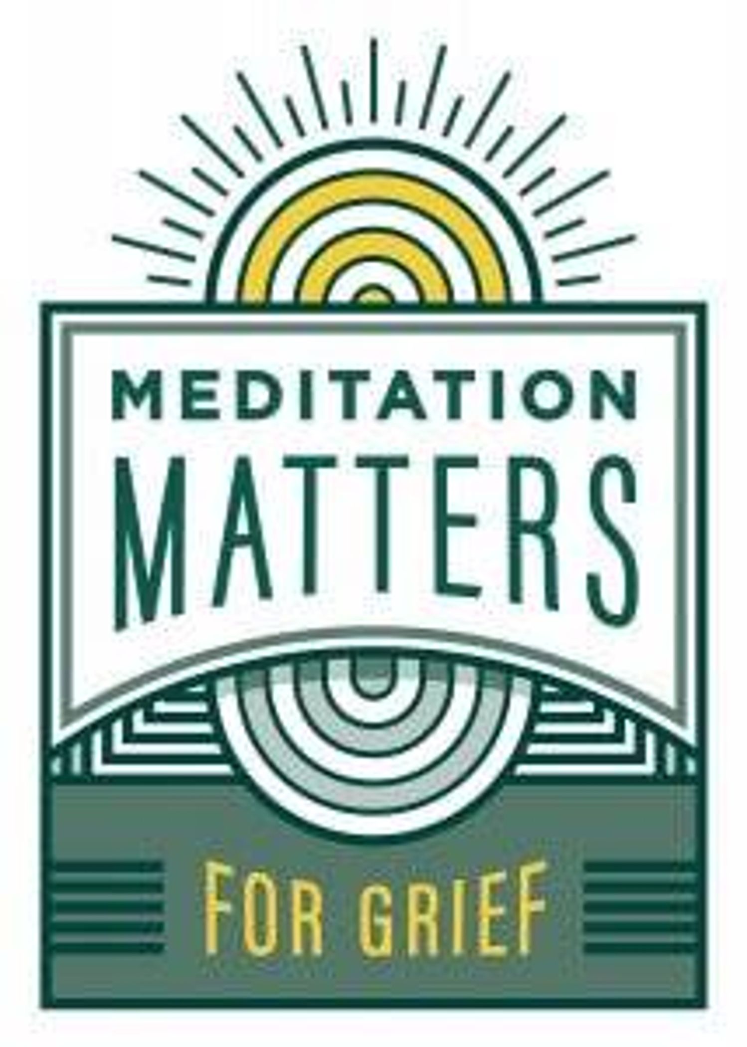 Meditation Matters – For Grief