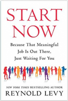 "Start Now" by Reynold Levy