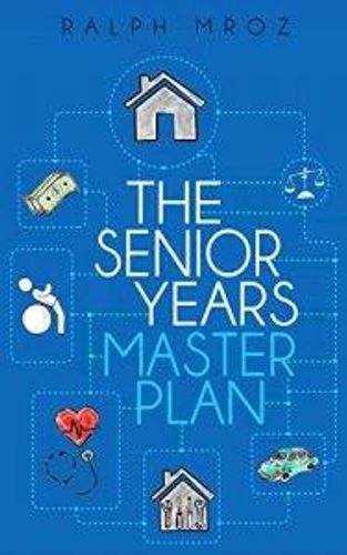 "The Senior Years Master Plan" book