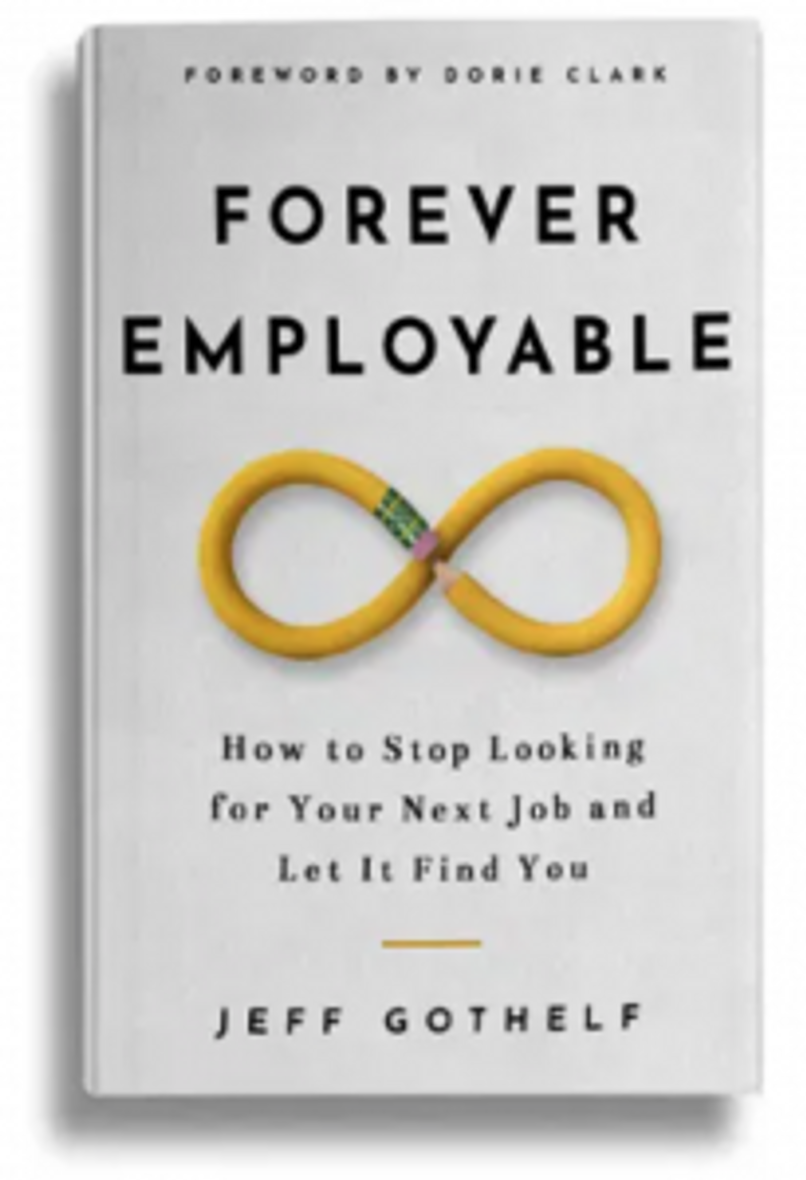 "Forever Employable" by Jeff Gothelf