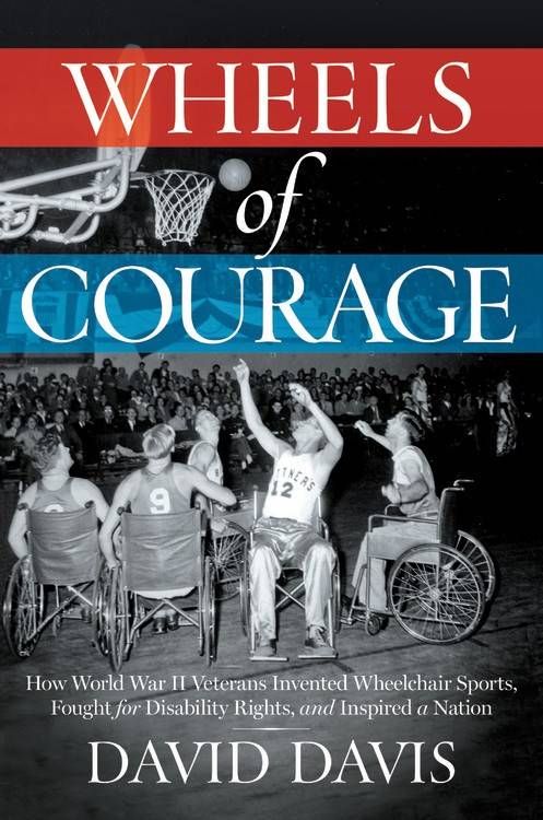 "Wheels of Courage" book, Next Avenue, wheelchair basketball