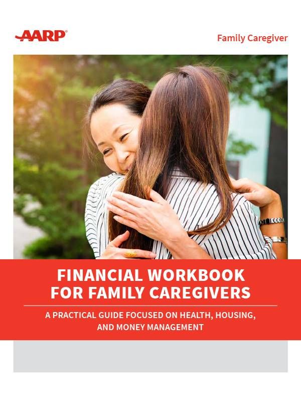 Cover of AARP workbook for family caregivers, financial strain, Next Avenue