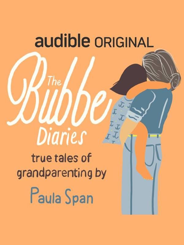 Cover image of 'The Bubbe Diaries' By Paula Span. Next Avenue