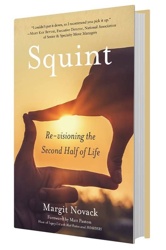 Book cover of "Squint" by Margit Novack. Downsizing, downsize, Next Avenue