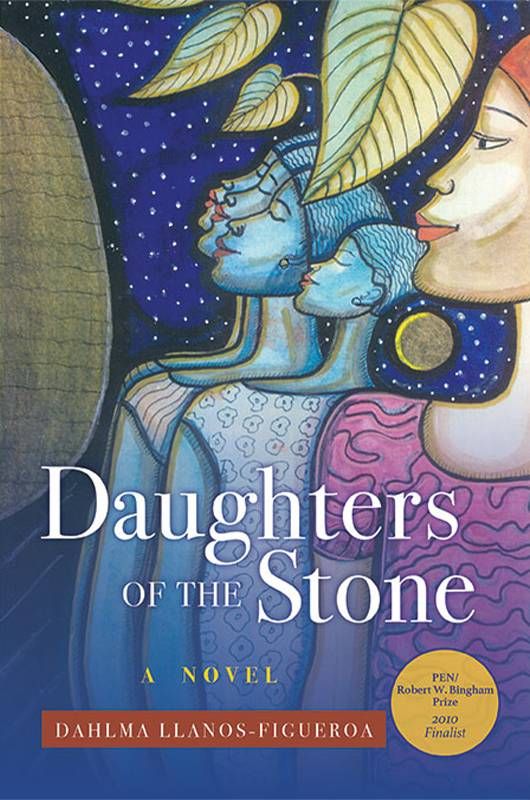 Book cover of, "Daughters of the Stone" by Dahlma Llanos-Figueroa. Next Avenue, afro-latina author