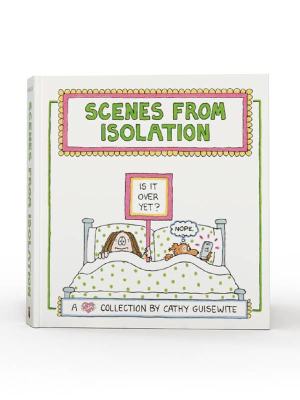 Book cover of Cathy Guisewite's, "Scenes From Isolation". Next Avenue, comics, Cathy,