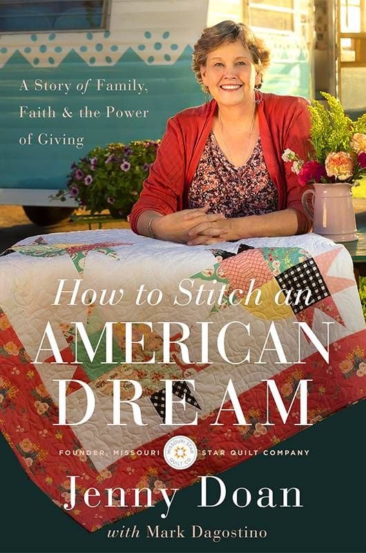 Book cover of "How to Stitch an American Dream" by Jenny Doan. Next Avenue, quilting, Missouri Star Quilting Company MSQC