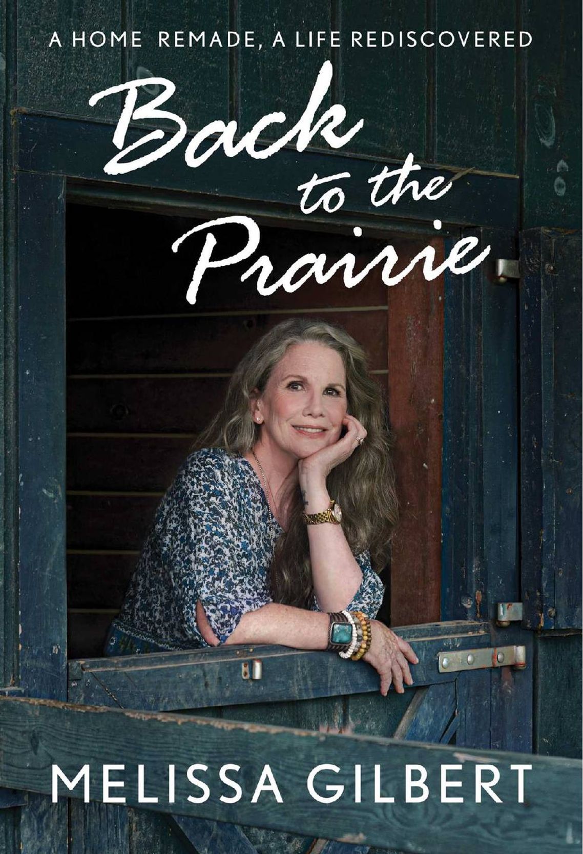 Book cover of "Back to the Prairie" by Melissa Gilbert. Next Avenue, Little House on the Prairie