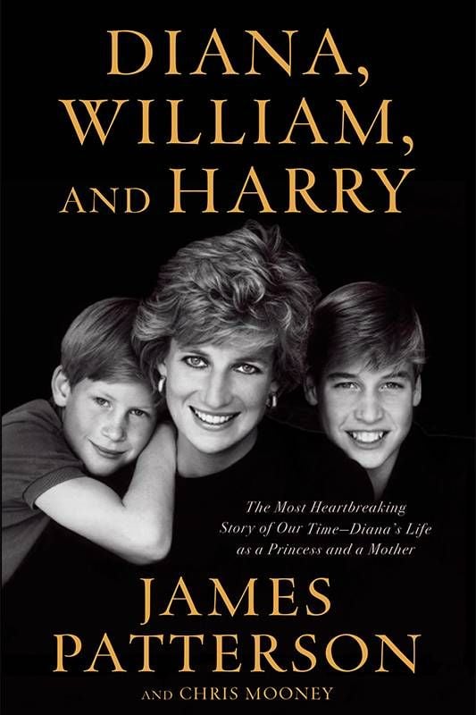 Book cover of Diana, William and Harry by James Patterson. Next Avenue