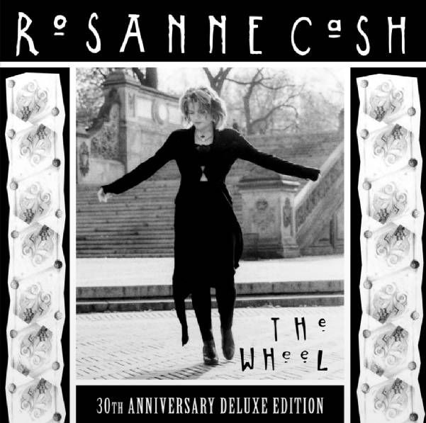 An anniversary deluxe edition of the Rosanne Cash album, "The Wheel" Next Avenue