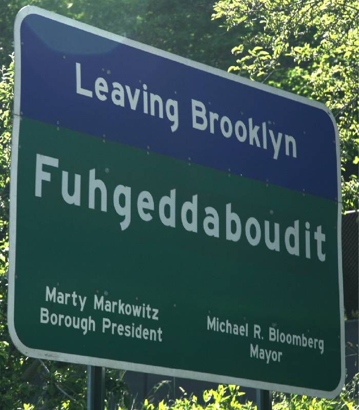 "Fuhgeddaboudit" highway sign. Next Avenue, turbotax