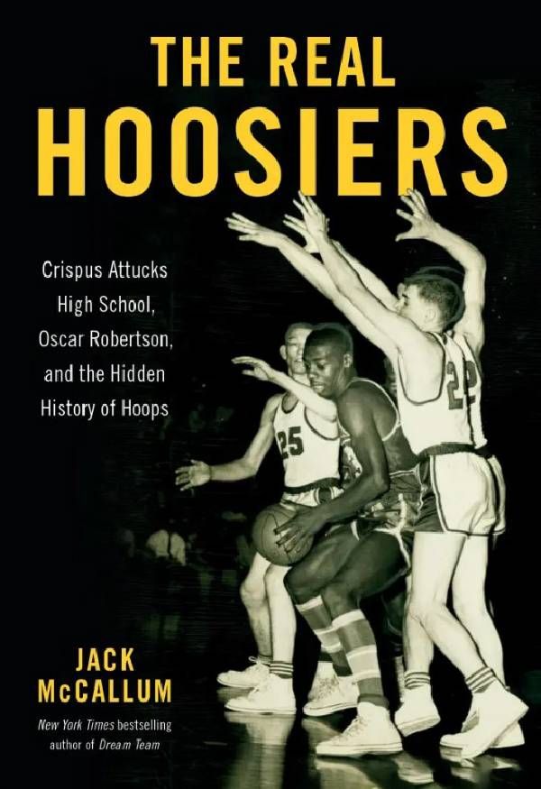 Book cover of The Real Hoosiers by Jack McCallum. Next Avenue