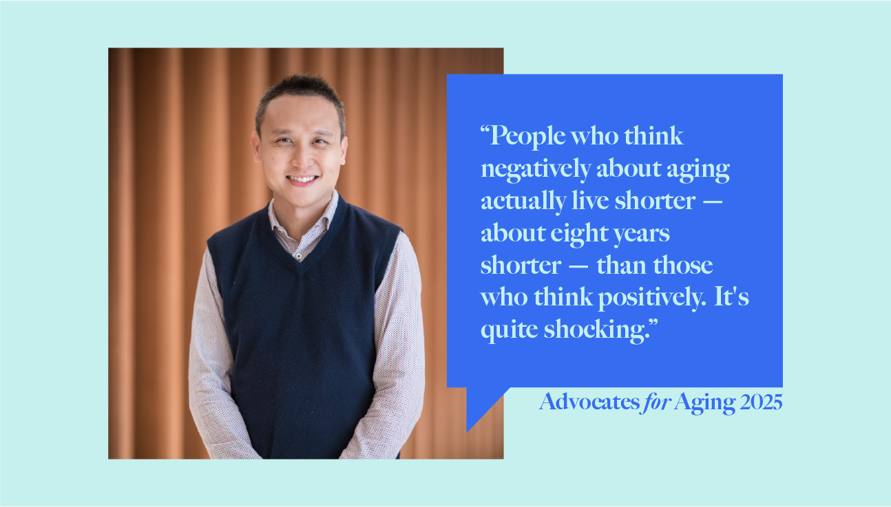 Reuben Ng. Advocates for Aging 2025