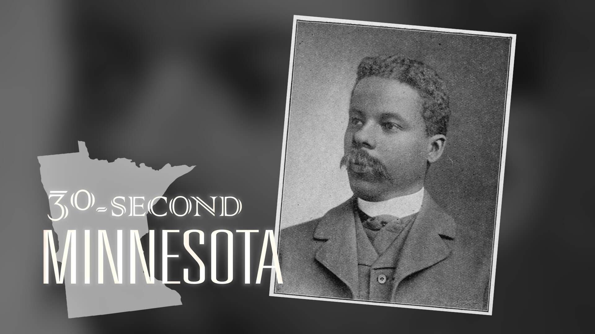 30-Second Minnesota: First Black Legislator