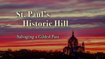 St. Paul's Historic Hill: Salvaging a Gilded Past