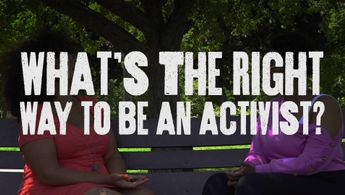 What's the Right Way to Be an Activist?