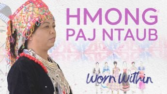 Worn Within: What is the story behind Hmong Paj Ntaub?